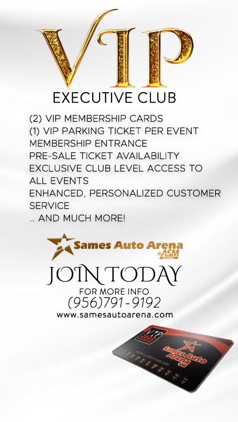 Concerts Laredo TX | Live Music Laredo TX | Sames Auto Arena: VIP Member  Program